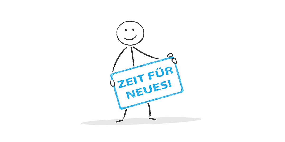 Zeit für Neues